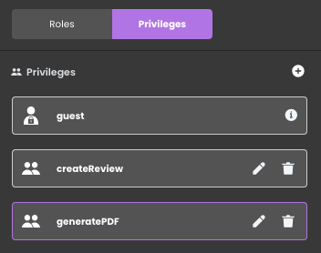 A dark-themed user interface section with two tabs: "Roles" and "Privileges," with "Privileges" currently selected in purple. Below, a "Privileges" section lists three privilege items:

    "guest" with an info icon.
    "createReview" with edit and delete icons.
    "generatePDF" with edit and delete icons, highlighted with a purple border.

A plus (+) button in the top right allows adding new privileges.