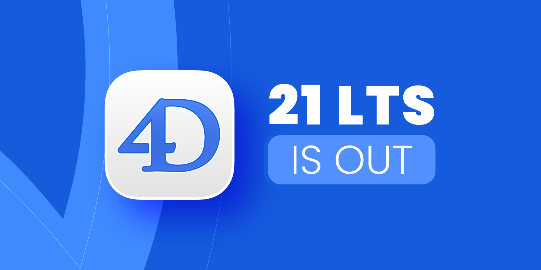 Promotional banner announcing the release of 4D 21 LTS, the latest long-term support version of the 4D development platform.